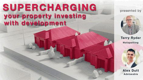 Supercharging Your Property Investing with Development