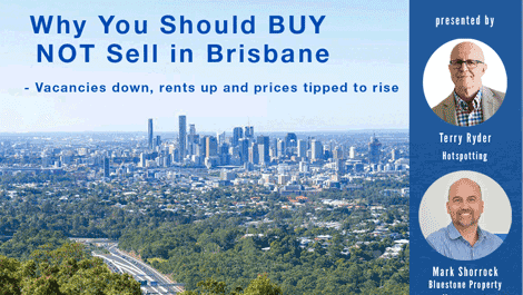 Why you should buy, not sell in Brisbane – Vacancies down, rents up and prices tipped to rise.