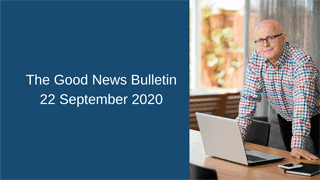 Good News Bulletin 22 September 2020