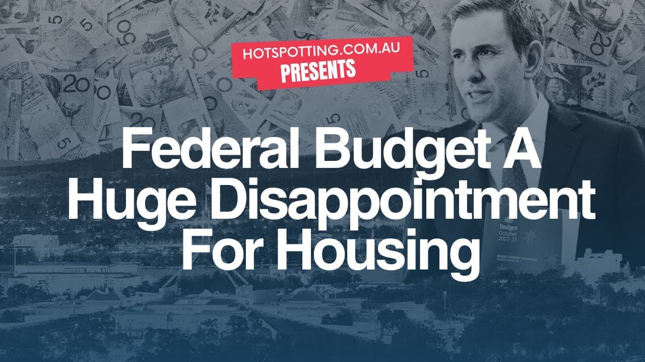 Federal Budget A Huge Disappointment For Housing